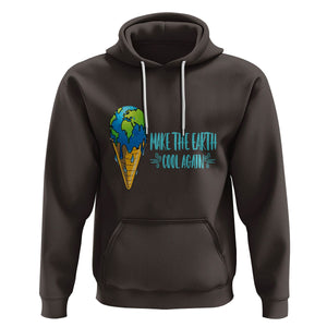 Earth Day Hoodie Make The Earth Cool Again Funny Melting Ice Cream TS09 Dark Chocolate Printyourwear