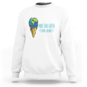 Earth Day Sweatshirt Make The Earth Cool Again Funny Melting Ice Cream TS09 White Printyourwear