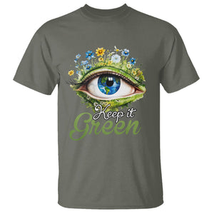 Earth Day Keep It Green Aesthetic Eye T Shirt TS09 Military Green Printyourwear