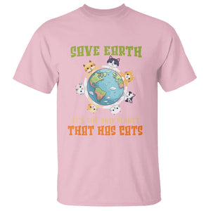 Earth Day Cat Lover T Shirt Save Earth It's The Only Planet That Has Cats TS09 Light Pink Printyourwear