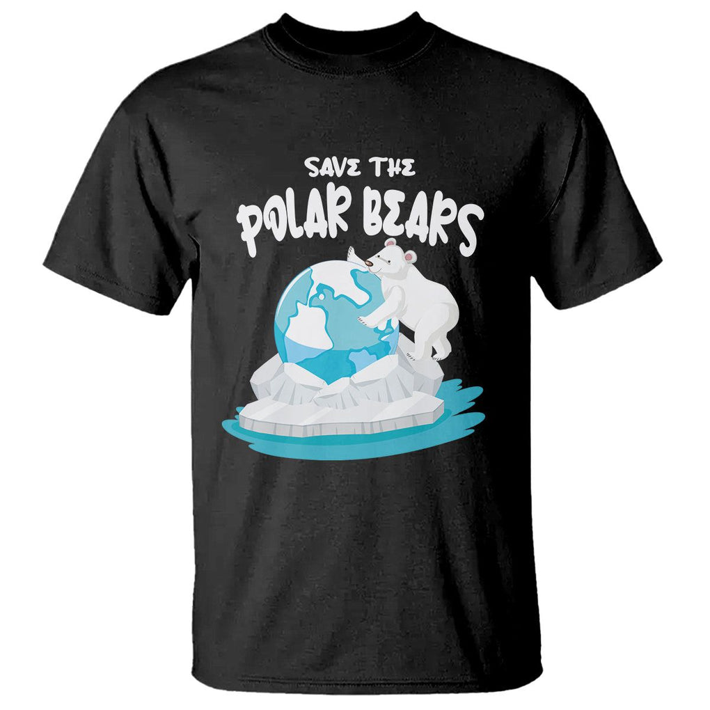 Earth Day T Shirt Save The Polar Bears Climate Awareness TS09 Black Printyourwear