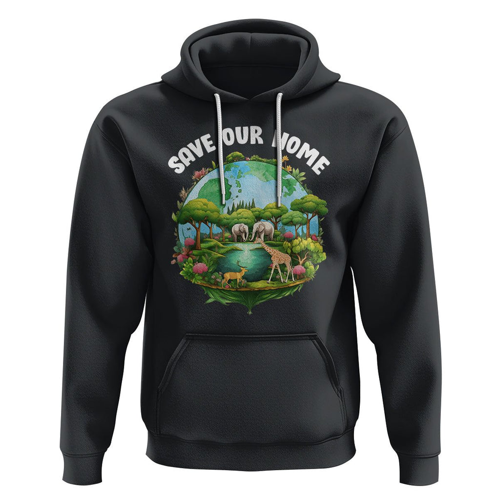 Earth Day Hoodie Save Our Home Animals Wildlife Nature Lover TS09 Black Printyourwear