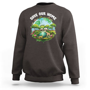 Earth Day Sweatshirt Save Our Home Animals Wildlife Nature Lover TS09 Dark Chocolate Printyourwear