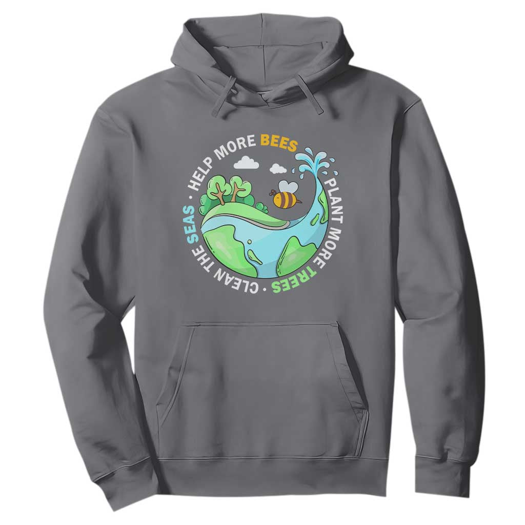Earth Day Hoodie Help More Bees Plant More Trees Clean The Seas TS09 Charcoal Printyourwear