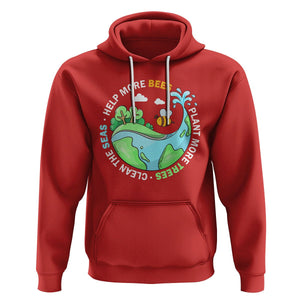 Earth Day Hoodie Help More Bees Plant More Trees Clean The Seas TS09 Red Printyourwear