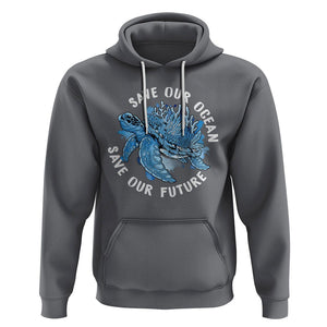 Earth Day Hoodie Save Our Oceans Save Our Future Sea Turtle TS09 Charcoal Printyourwear