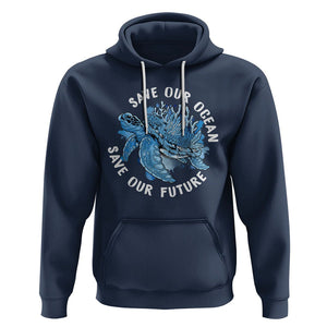 Earth Day Hoodie Save Our Oceans Save Our Future Sea Turtle TS09 Navy Printyourwear