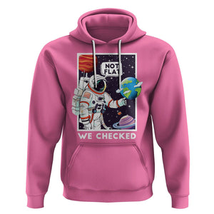 Funny Outer Space Hoodie Astronaut Not Flat We Checked Scientists TS09 Azalea Printyourwear