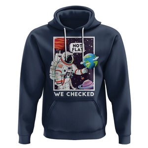 Funny Outer Space Hoodie Astronaut Not Flat We Checked Scientists TS09 Navy Printyourwear