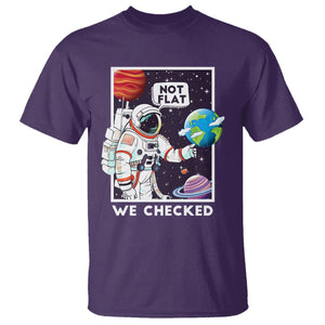 Funny Outer Space T Shirt Astronaut Not Flat We Checked Scientists TS09 Purple Printyourwear