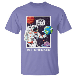 Funny Outer Space T Shirt Astronaut Not Flat We Checked Scientists TS09 Violet Printyourwear