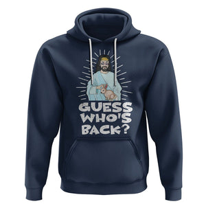 Easter Day Hoodie Guess Who's Back Funny Jesus Bunny TS09 Navy Printyourwear