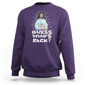 Easter Day Sweatshirt Guess Who's Back Funny Jesus Bunny TS09 Purple Printyourwear