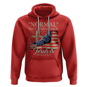 Easter Day Hoodie Normal Isn't Coming Back Jesus Is U.S. Christian Flag TS09 Red Printyourwear