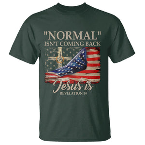 Easter Day T Shirt Normal Isn't Coming Back Jesus Is U.S. Christian Flag TS09 Dark Forest Green Printyourwear