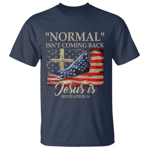 Easter Day T Shirt Normal Isn't Coming Back Jesus Is U.S. Christian Flag TS09 Navy Printyourwear