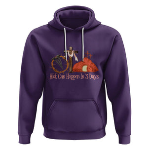 Easter Day Hoodie A Lot Can Happen In 3 Days Jesus Christian TS09 Purple Printyourwear