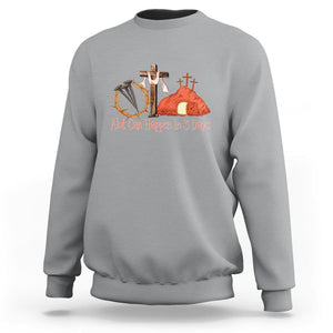 Easter Day Sweatshirt A Lot Can Happen In 3 Days Jesus Christian TS09 Sport Gray Printyourwear