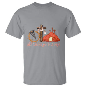 Easter Day T Shirt A Lot Can Happen In 3 Days Jesus Christian TS09 Sport Gray Printyourwear