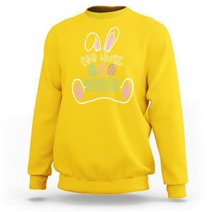 Easter Day Sweatshirt Egg Hunt Squad Funny Hunting Season TS09 Daisy Printyourwear