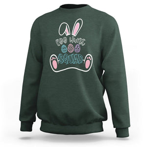 Easter Day Sweatshirt Egg Hunt Squad Funny Hunting Season TS09 Dark Forest Green Printyourwear