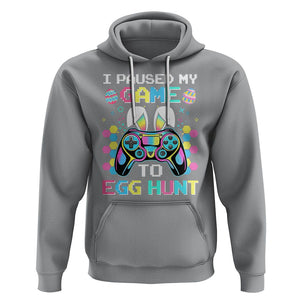 Easter Day Hoodie I Paused My Game To Egg Hunt Funny Gamer TS09 Sport Gray Printyourwear