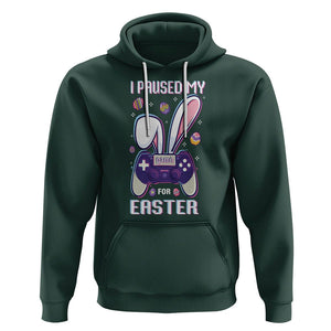 I Paused My Game For Easter Day Funny Gamer Hoodie TS09 Dark Forest Green Printyourwear