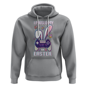 I Paused My Game For Easter Day Funny Gamer Hoodie TS09 Sport Gray Printyourwear