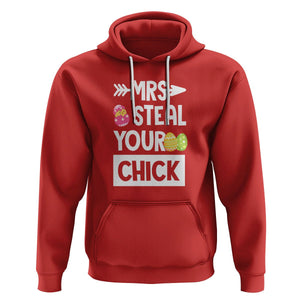 Easter Day Hoodie Mrs. Steal Your Chick Funny Egg Baby Chicken TS09 Red Printyourwear