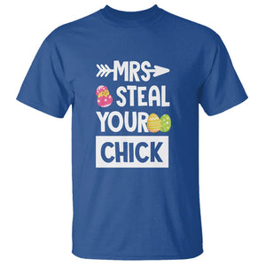 Easter Day T Shirt Mrs. Steal Your Chick Funny Egg Baby Chicken TS09 Royal Blue Printyourwear