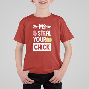 Easter Day T Shirt For Kid Ms. Steal Your Chick Funny Egg Baby Chicken TS09 Red Printyourwear