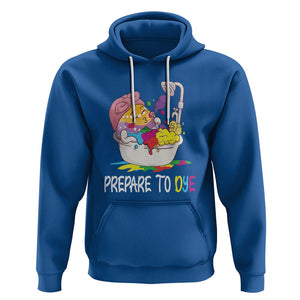 Funny Easter Day Hoodie Prepare To Dye Sunday Egg Hunting TS09 Royal Blue Printyourwear