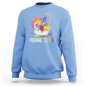 Funny Easter Day Sweatshirt Prepare To Dye Sunday Egg Hunting TS09 Carolina Blue Printyourwear