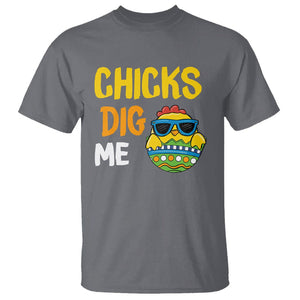 Easter Day T Shirt Chicks Dig Me Funny Baby Chicken TS09 Charcoal Printyourwear