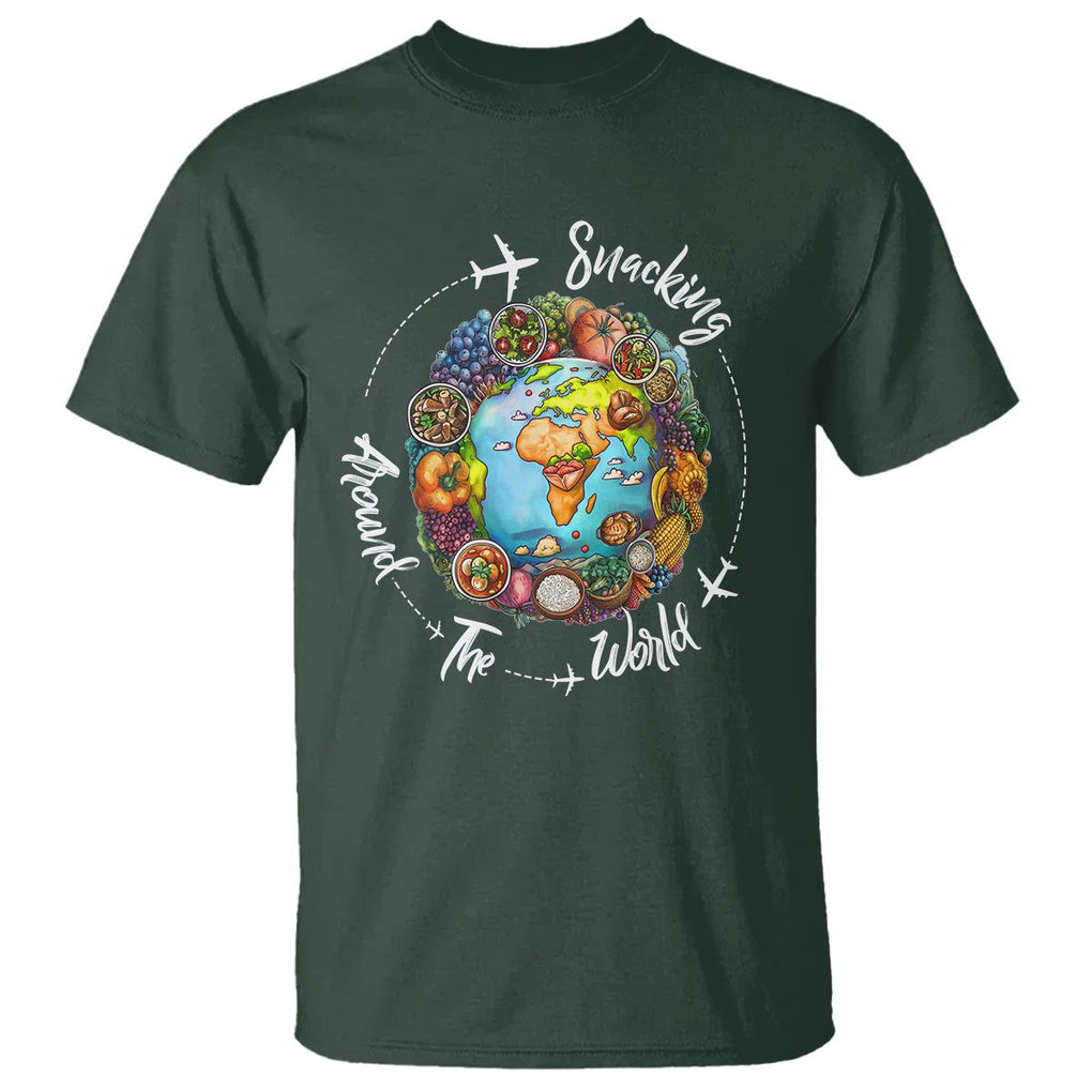 Travel For Food Lover T Shirt Snacking Around The World Traveling TS09 Dark Forest Green Printyourwear