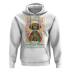 Mexican Pride Hoodie Mexicano Hasta Los Huesos Skeleton Sombrero TS09 White Printyourwear