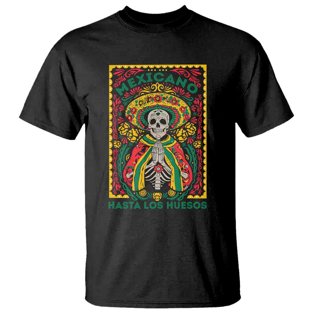 Mexican Pride T Shirt Mexicano Hasta Los Huesos Skeleton Sombrero TS09 Black Printyourwear