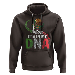 Mexican Pride Hoodie It's In My DNA Mexico Flag Proud Hispanic TS09 Dark Chocolate Printyourwear