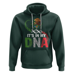 Mexican Pride Hoodie It's In My DNA Mexico Flag Proud Hispanic TS09 Dark Forest Green Printyourwear