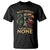 Mexico Pride T Shirt Half Mexican Is Better Than None TS09 Black Printyourwear