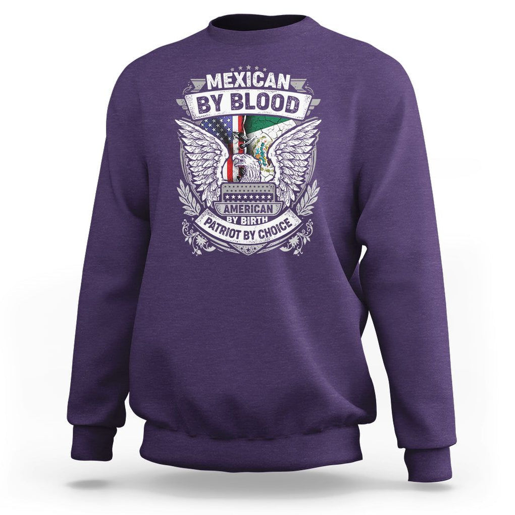 Mexican By Blood American By Birth Patriot By Choice Sweatshirt TS09 Purple Printyourwear