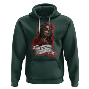 Tacos Before Vatos Chicana Chola Taco Lover Hoodie TS09 Dark Forest Green Printyourwear