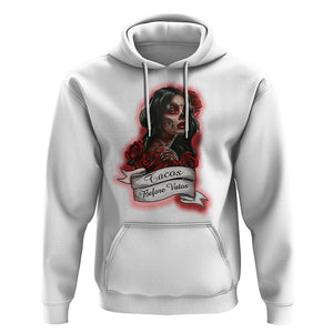 Tacos Before Vatos Chicana Chola Taco Lover Hoodie TS09 White Printyourwear