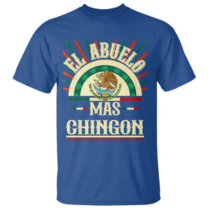 El Abuelo Mas Chingon Mexican Grandpa Mexico Father's Day T Shirt TS09 Royal Blue Printyourwear