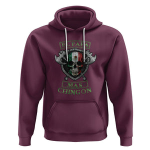 Mexican Dad Hoodie El Papa Mas Chingon Mexico Father's Day TS09 Maroon Printyourwear