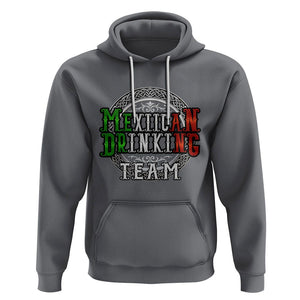 Mexican Drinking Team Hoodie Funny Mexico Flag Beer Party TS09 Charcoal Printyourwear