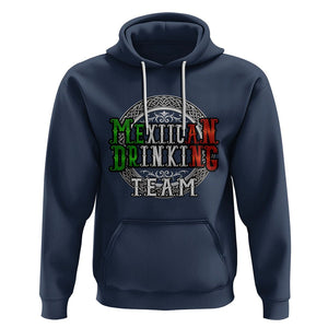 Mexican Drinking Team Hoodie Funny Mexico Flag Beer Party TS09 Navy Printyourwear