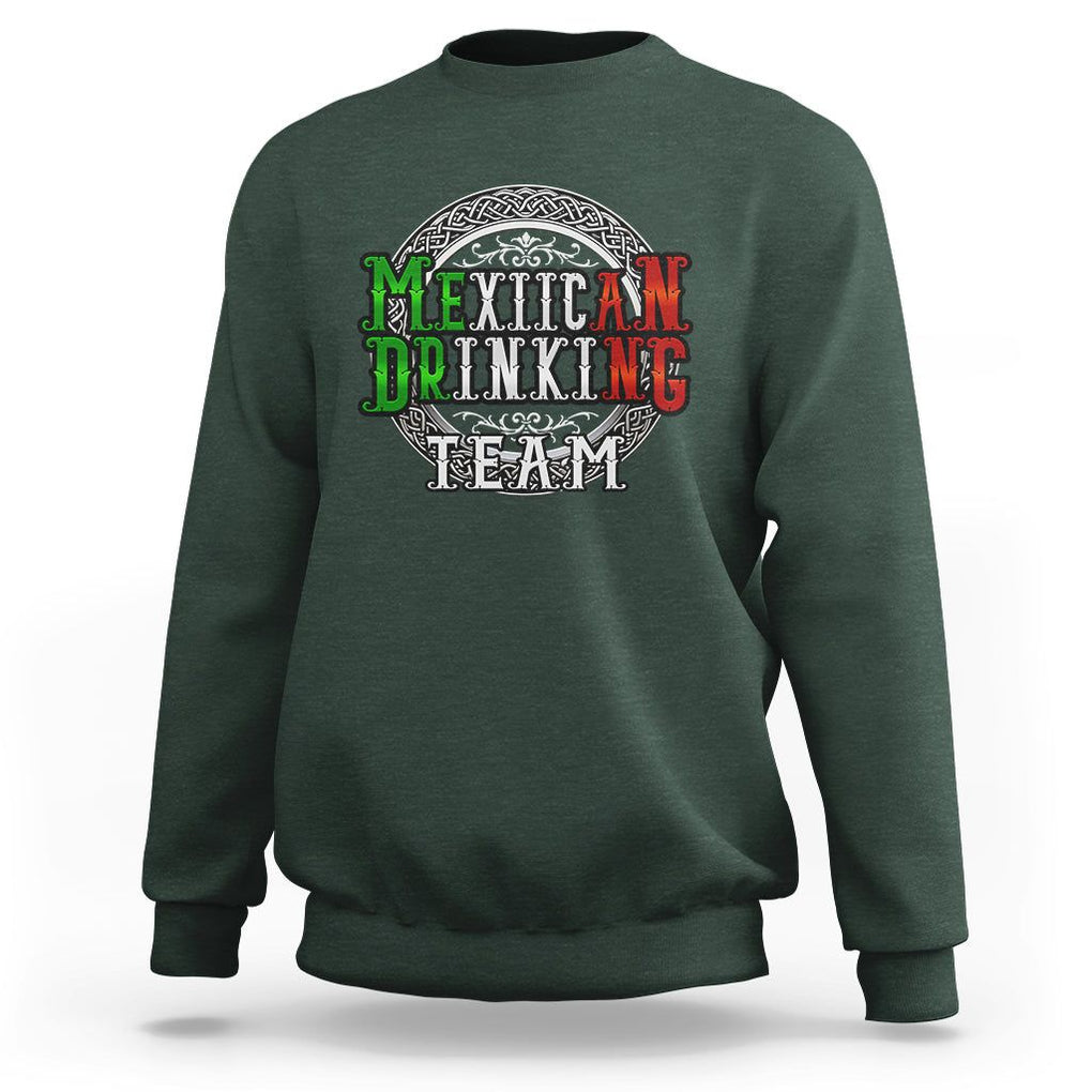 Mexican Drinking Team Sweatshirt Funny Mexico Flag Beer Party TS09 Dark Forest Green Printyourwear