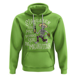 Funny Mexican Drinking Hoodie Si ya saben como me pongo pa' que me invitan Drunk Skeleton TS09 Lime Printyourwear