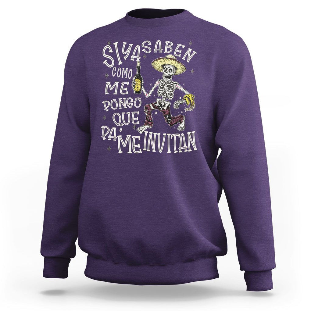 Funny Mexican Drinking Sweatshirt Si ya saben como me pongo pa' que me invitan Drunk Skeleton TS09 Purple Printyourwear